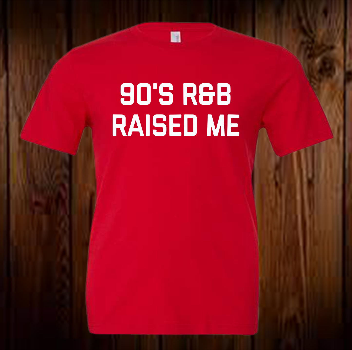 90's R&B Raised Me Shirt