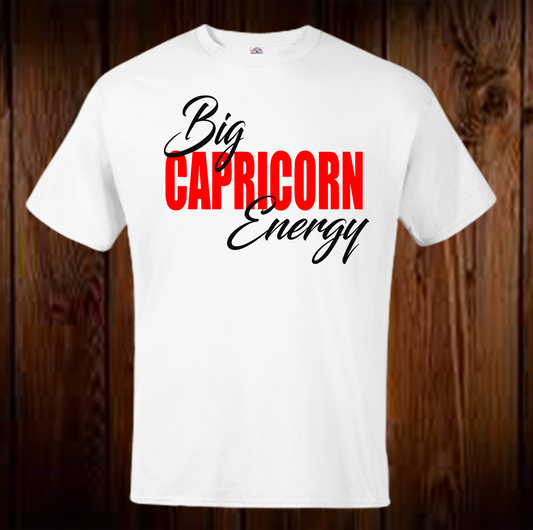 Big Capricorn Energy 2 Shirt