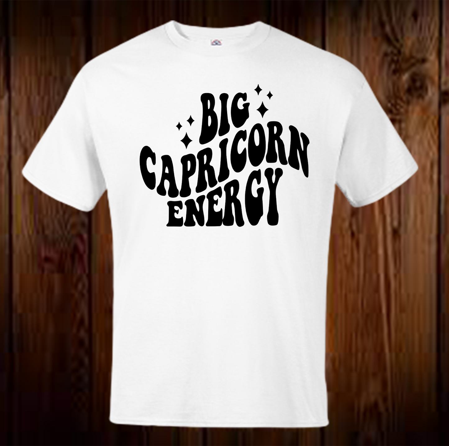 Big Capricorn Energy Shirt