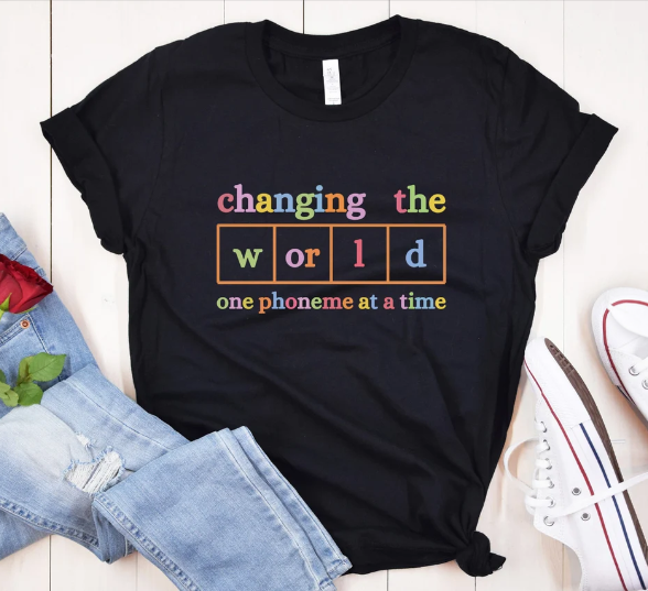 Changing The World One Phoneme At A Time Shirt