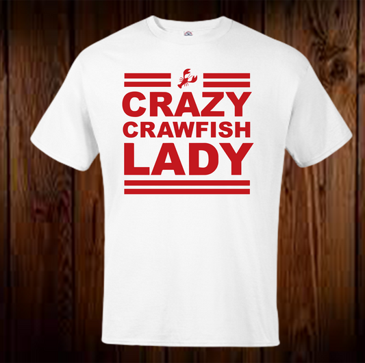 Crazy Crawfish Lady Shirt