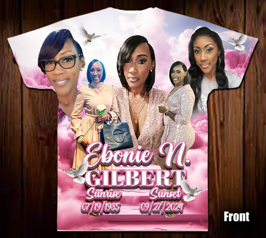 Ebonie N. Gilbert Memorial Shirt