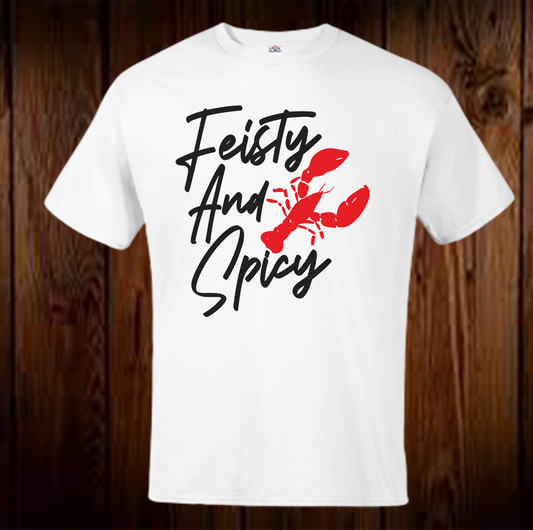 Feisty And Spicy Shirt