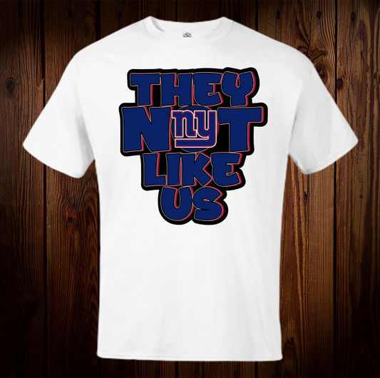 Giants They Not Like Us Spirit Shirt