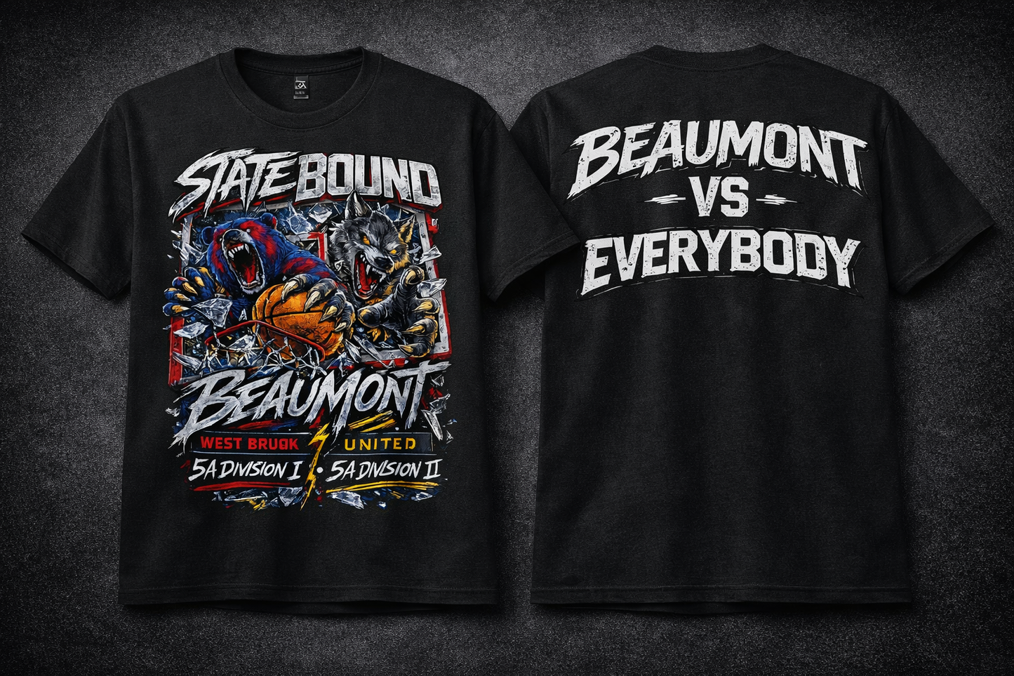 State Bound 2026 Beaumont Vs Everybody Shirt