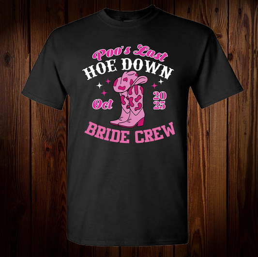Poo's Last Hoe Down Shirt