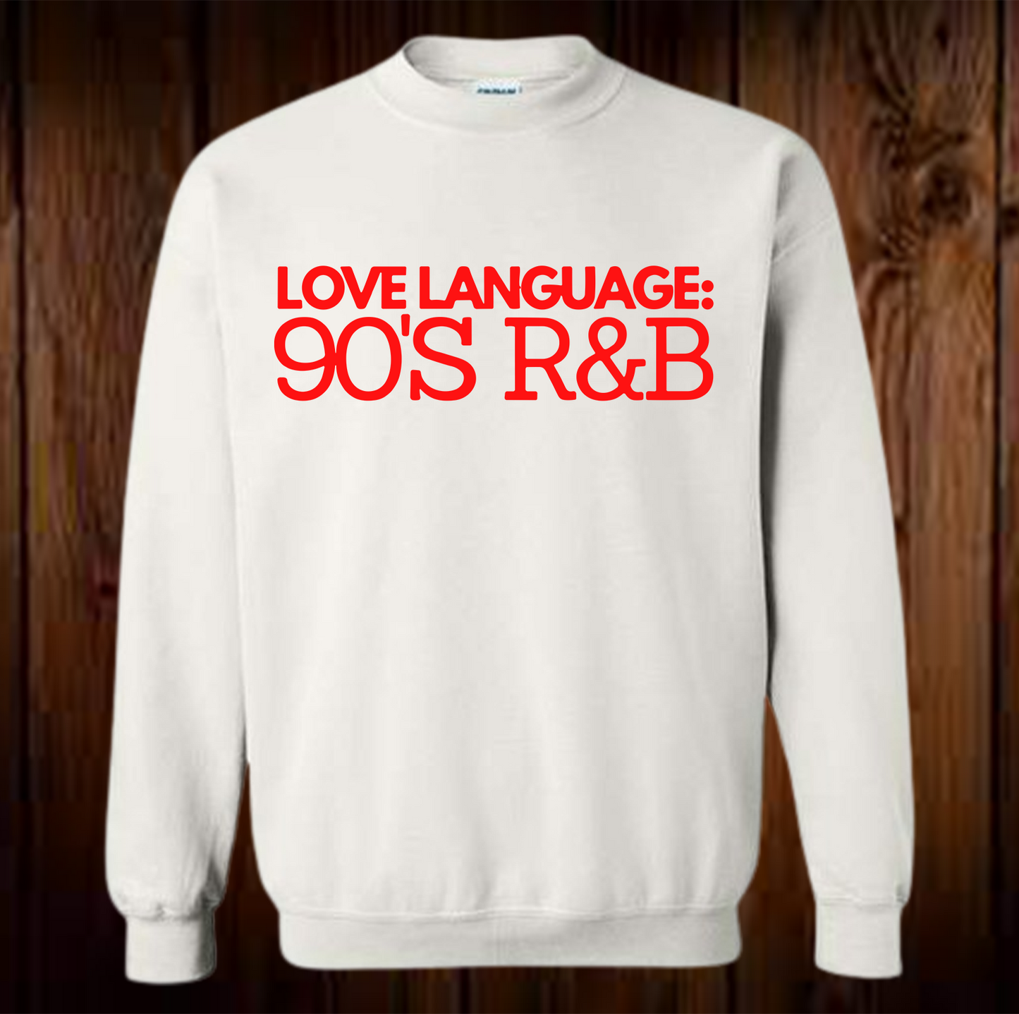 Love Language-90's R&B Shirt