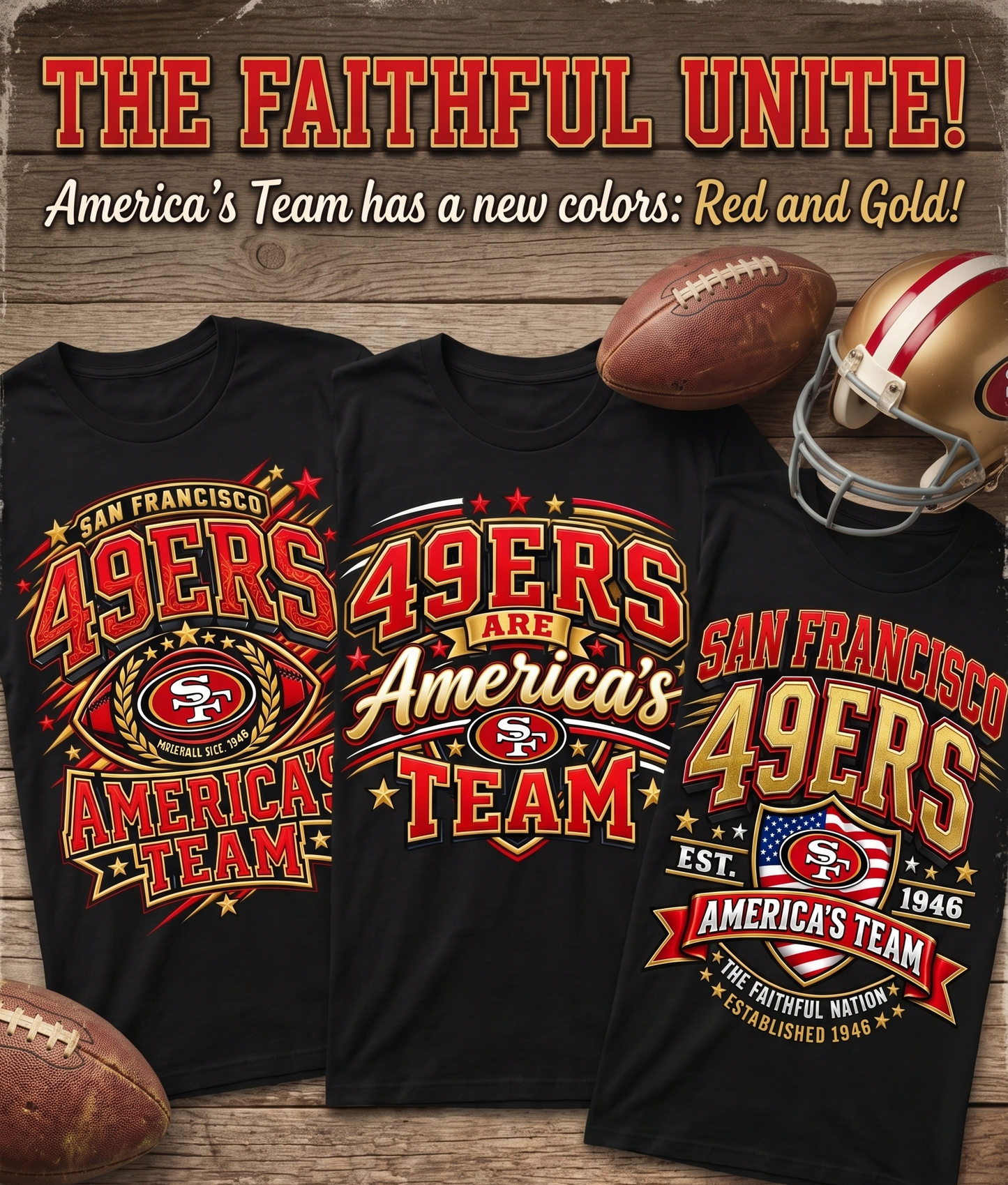 Niners America's Team Shirt