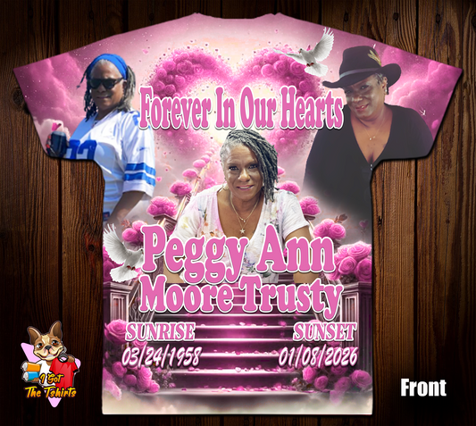 Peggy Ann Moore Trusty Memorial 3D/Allover Shirt