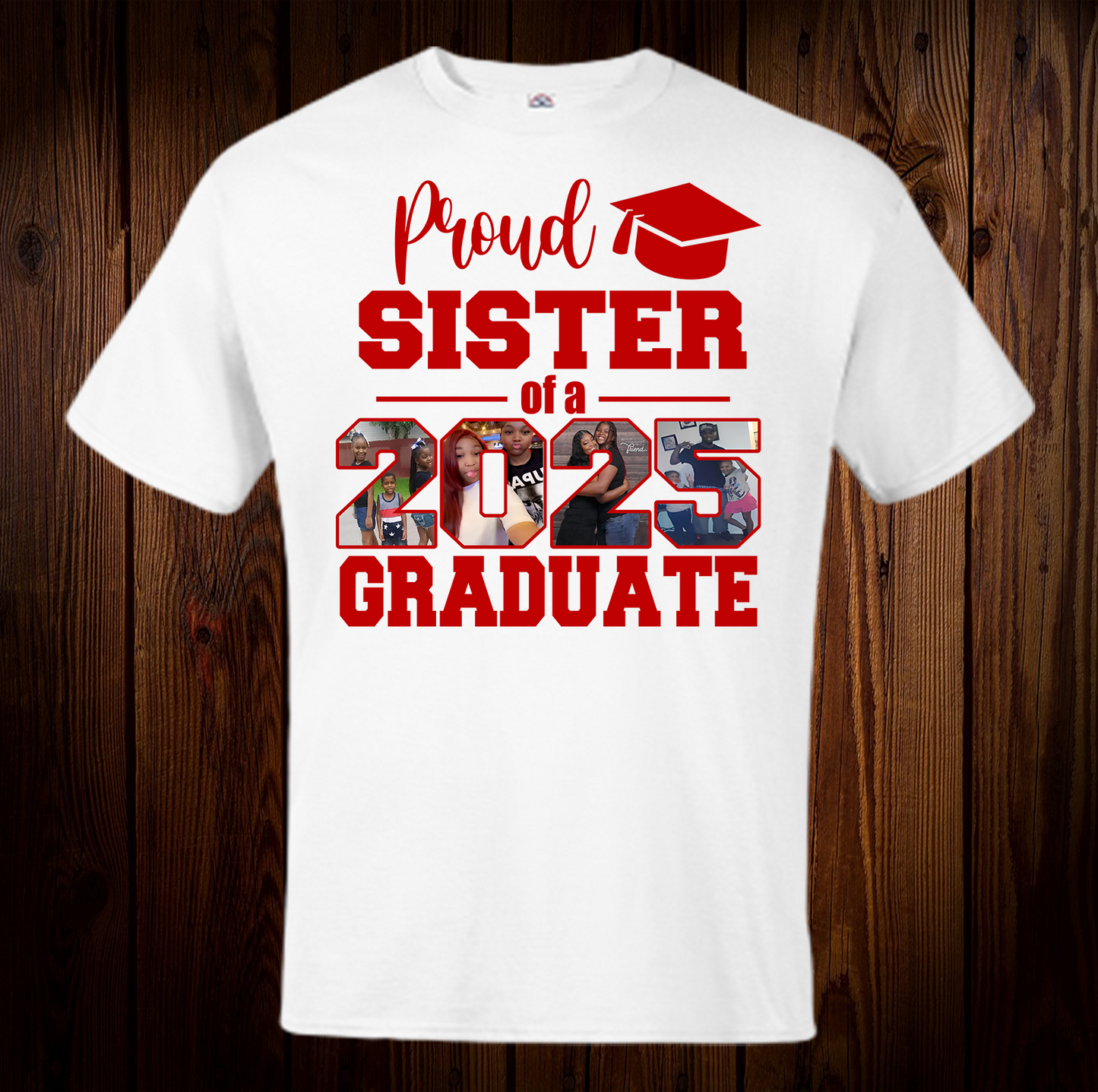 Sister of a 2025 Graduate Shirt