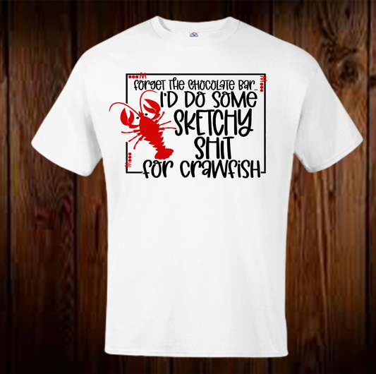 Sketchy For Crawfish Shirt