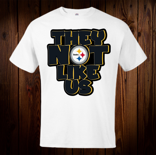 Steelers They Not Like Us Spirit Shirt