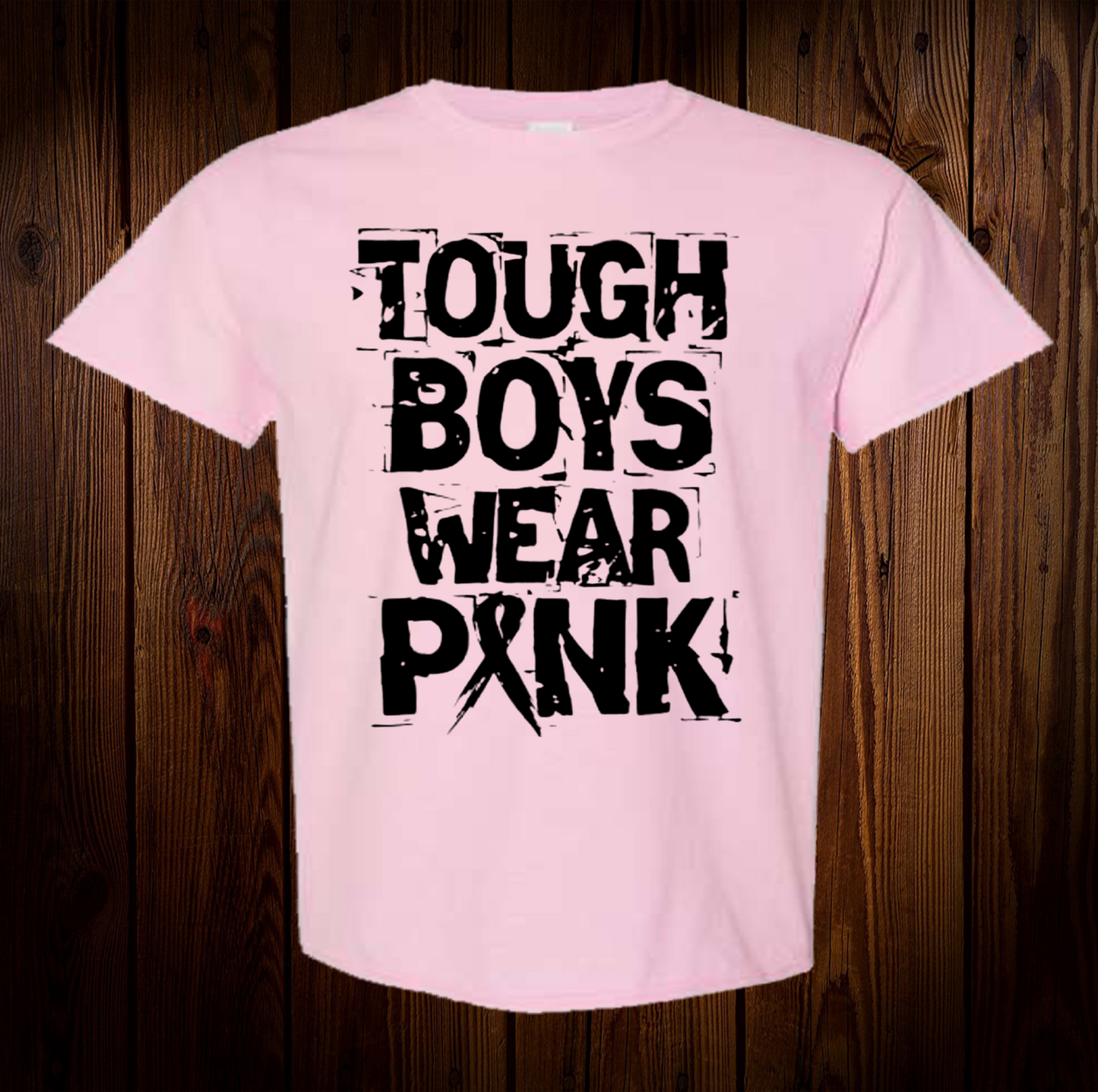 Tough Boys Wear Pink Shirt